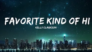 Kelly Clarkson - favorite kind of high (Lyrics)  | 30mins Trending Music
