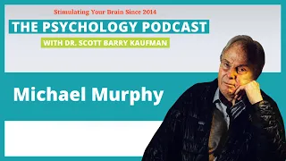 Michael Murphy || Human Potential