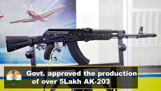 Government has approved the plan for the production of over five lakh AK-203 assault rifles