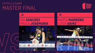 Resumen Final Femenina Sánchez/Josemaría vs Marrero/Sainz Estrella Damm Master Final 2021