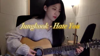 Hate you - Jungkook (Female Cover)