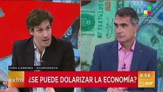 ¿Hay que dolarizar la economía argentina? ¿Cómo? - Iván Carrino con Antonio Laje