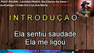 POUT POURRI  LAUANA PRADO  Ela Chorou De Amor,Parece Castigo  Credo Em Cruz Ave Maria -DEmonstração