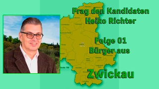 Frag den Bundestags Kandidaten Heiko Richter - Folge 01 - Fragen aus Zwickau