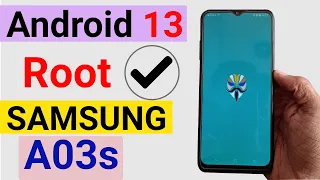 Android 13 ROOT Samsung A03s Without Risk Unlock Bootloader Done | Root All Samsung Android 13