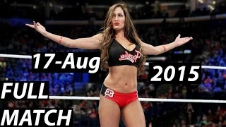 Sasha Banks(NXT) vs Nikki Bella | Diva Revolution 17 august 2015 WWE RAW