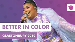 Lizzo - Better In Color (Live at Glastonbury 2019)