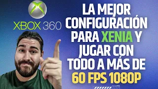 🤩 Best SETUP for Xenia EMULATOR on PC | XBOX 360 | GAMES at MORE than 60fps 1080P 🔥