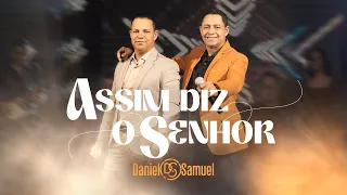 Daniel & Samuel - ASSIM DIZ O SENHOR (Clipe Oficial)
