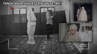 SESUAI HADITS NABI ! INILAH ORANG YANG AKAN SHOLAT DENGAN SETAN