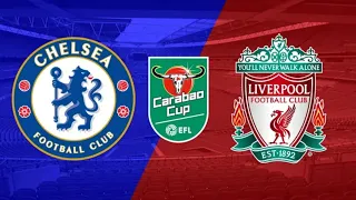 CHELSEA vs LIVERPOOL  -  Carabao Cup Final (FULL MATCH)  -  *PREDICTION*