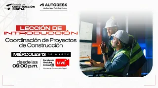 👷🏻‍♂️ Especialista BIM en Coordinación de Proyectos de Construcción | Sesión 01 📌