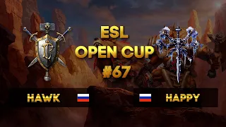 Hawk (HU) vs Happy (UD) Final ESL Open Europe Cup #67 с Майкером и Соником