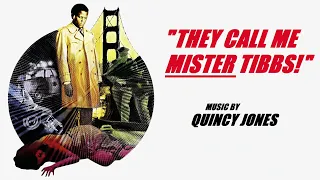 They Call Me MISTER Tibbs super soundtrack suite - Quincy Jones