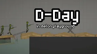 D-Day in melon playground II Remake {Allied Invasion} WW2