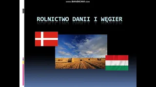 Rolnictwo Danii i Węgier. #641