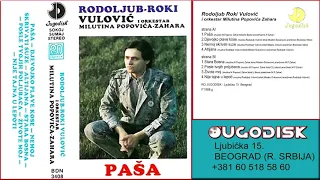 Rodoljub Roki Vulovic - Pasa - (Audio 1988) - CEO ALBUM