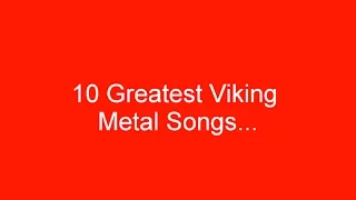 10 Greatest Viking Metal Songs