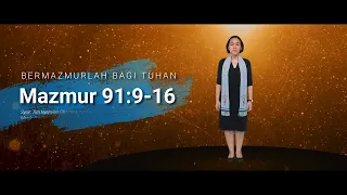 Bermazmurlah Bagi Tuhan | Mazmur 91:9-16 | Maria Netta - GKI Nurdin