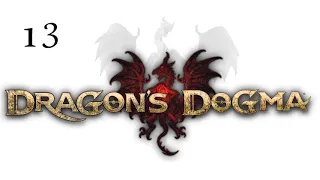Dragon’s Dogma: Dark Arisen #13 - Форт Тени