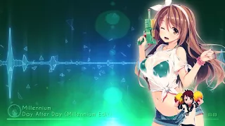 Nightcore - Day After Day (Millennium Edit) [Millennium]