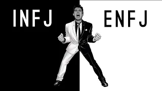 INFJ vs ENFJ - Which One Are You?