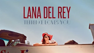 Lana Del Rey - Terrence Loves You (Lyrics)