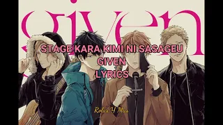 GIVEN-STAGE KARA KIMI NI SASAGU - LYRICS