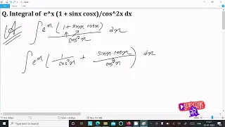 Integrate ∫ eˣ (1 + sinx cosx / cos²x) dx