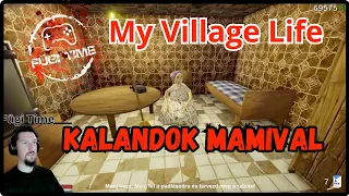 Kalandok Mamival / My Village Life