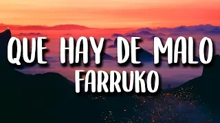 Farruko - Que Hay De Malo (Letra)