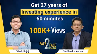 Get 27 years of Investing experience in 60 minutes #Face2Face with Shailendra Kumar