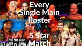 Every 5 Star Match on the main Roster from The WWE (1994-2023)