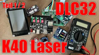 K40 Laser für Lightburn fit machen | DLC32 für den Laser einrichten - Teil 1