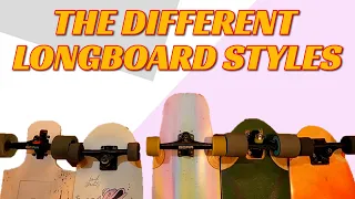 Different Longboard Styles Explained