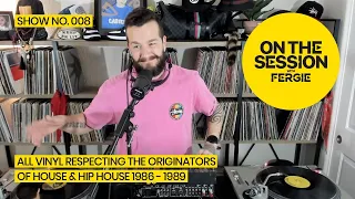 All Vinyl Respecting The Originators Of House & Hip House 1986 - 1989 Sunday Session Jan 29th 2023