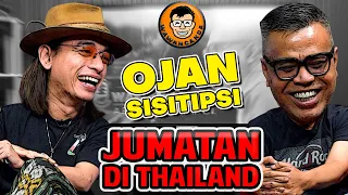 WAWANCANDA OJAN SISITIPSI - JUMATAN DI THAILAND