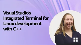 Visual Studio's Integrated Terminal for Linux development with C++
