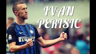 Ivan Perišić ► The Terrible - Amazing Skills Show - INTER 2017/2018 ᴴᴰ