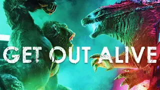 GODZILLA VS KONG / Get out Alive