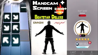 [Beatstar Deluxe] Rap God (EXTREME) | Eminem | Handcam + Screen