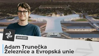 S Adamem Trunečkou o železnici v EU | METROBUS AT PODCAST