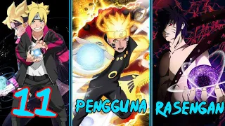 11 Pengguna Rasengan Di Anime Naruto & Boruto..!! Jutsu Legendaris & Andalan Naruto!