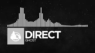 [Electronic] - Direct - Ghost