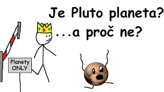 Je Pluto planeta? ... a proč ne?