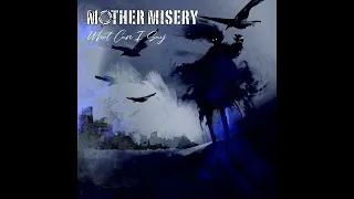 Mother Misery  - What Can I Say (2022)