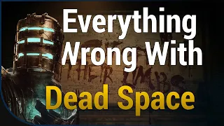 Everything WRONG With Dead Space (2023)