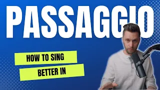 How To Sing Better - In Passaggio - Tyler Wysong