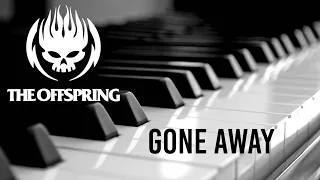 The Offspring - Gone Away (Piano Cover)