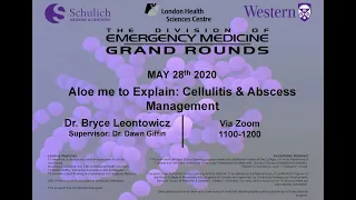 Dr. Bryce Leontowicz: Cellulitis and Abscess Management